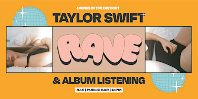 Primaire afbeelding van Taylor Swift Rave! + New Album Listening