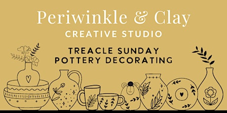 Treacle Sunday Pottery Decorating - Macclesfield