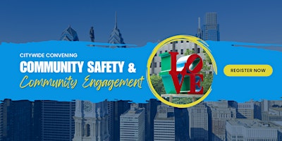 Primaire afbeelding van Citywide Convening: Community Safety & Community Engagement-May 2 Reception