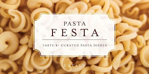 Primaire afbeelding van Pasta Festa - 6:00-7:30pm Timeslot ***Add On***