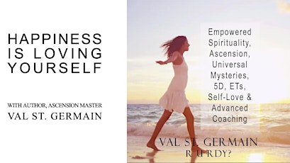 VSG's Happiness Is Loving Yourself – Immersive Self-Empowerment Event -Zoom