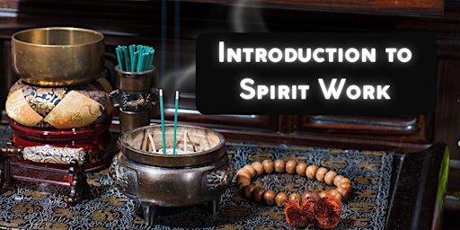 Imagem principal do evento Introduction to Spirit Work