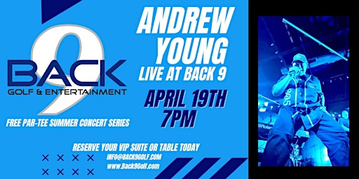 Image principale de Andrew Young LIVE at The Back 9 FREE PAR-TEE  Summer Concert Series