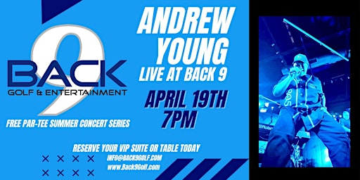 Imagen principal de Andrew Young LIVE at The Back 9 FREE PAR-TEE  Summer Concert Series