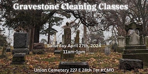 Imagem principal do evento Copy of Gravestone Cleaning Class