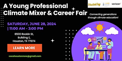 Primaire afbeelding van Young Professional Climate Mixer & Career Fair (Gulfton)