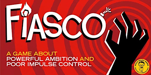 Not Just D&D in the Tavern: Fiasco TTRPG primary image