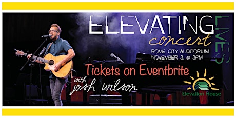 Elevating Lives Concert Featuring Josh Wilson primary image