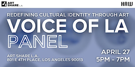 Voice of LA Panel: Redefining Cultural Identity Through Art