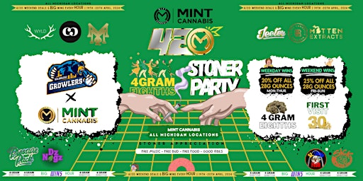 Imagem principal do evento Mint Cannabis  |  420 Stoner Celebration  |  Ages 21+  | Michigan Locations