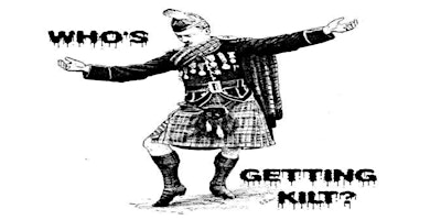Dinner Theatre - WHO'S GETTING KILT? primary image