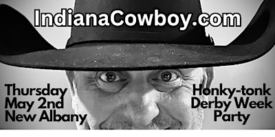 Indiana Cowboy Derby Honky Tonk  Thursday Night primary image