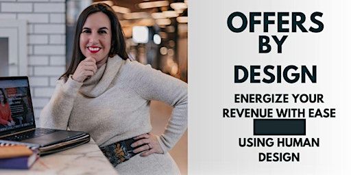 Offers By Design: Energize Your Revenue with Aligned Offers primary image