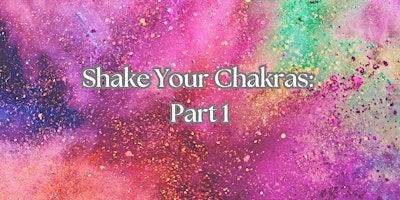Shake Your Chakras! primary image