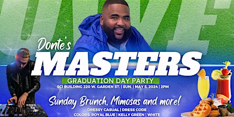 Donte's Masters Graduation Day Party