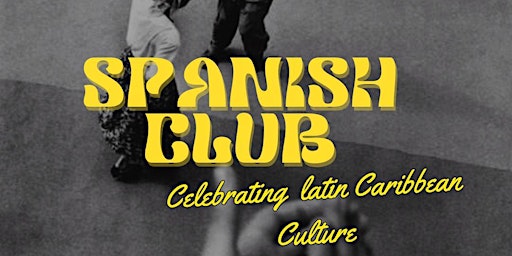 Spanish Conversation Club: Celebrating Caribbean Culture primary image