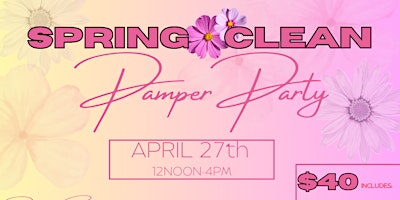 Imagem principal de Spring Clean Pamper Party