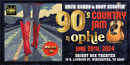 Image principale de Back Roads & Boot Scootin': 90's Country Night - 21+