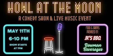 Howl At The Moon Music & Comedy Show
