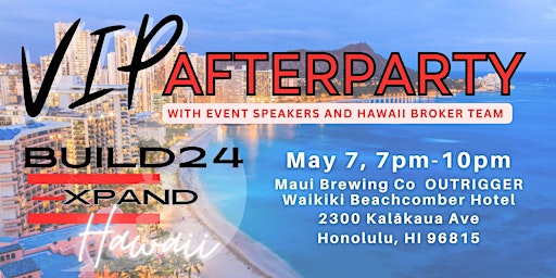 Primaire afbeelding van BUILD Hawai'i 24 VIP After Party