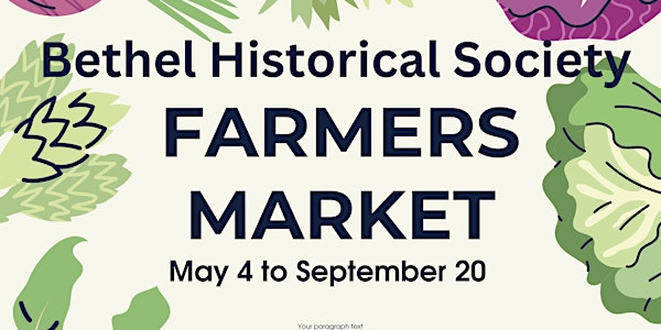 Bethel Historical Society Farmer's Market