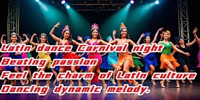 Imagen principal de Latin dance Carnival night: Beating passion, feel the charm of Latin cultur