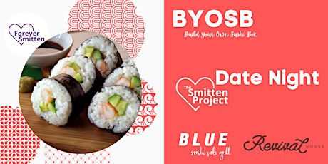 Date Night - BYOSB  *Build Your Own Sushi Box