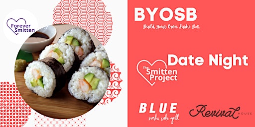 Primaire afbeelding van Date Night - BYOSB  *Build Your Own Sushi Box