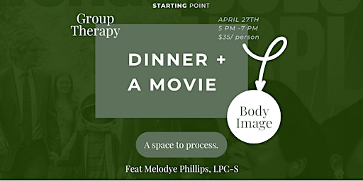 Image principale de Dinner & A Movie | Body Image