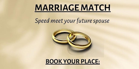 Marriage Match: Speed meet your future spouse primary image