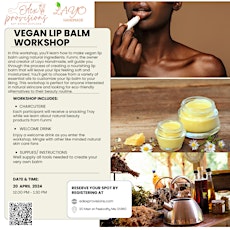 VEGAN LIP BALM WORKSHOP