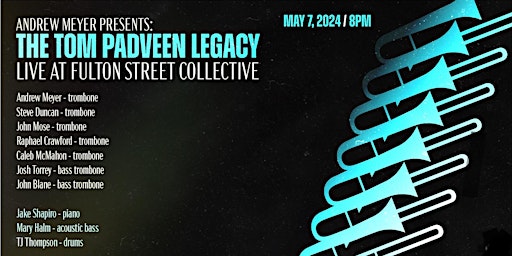 Imagen principal de Andrew Meyer Presents The Tom Padveen Legacy live at FSC