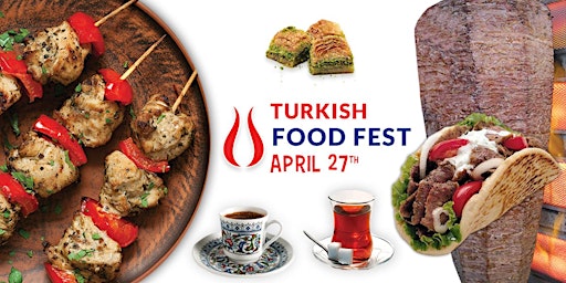 Imagem principal do evento TURKISH FOOD FEST