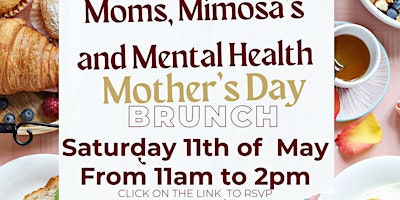 Primaire afbeelding van Moms , Mimosas , and Mental Health Mother's Day Brunch