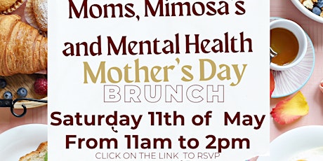 Moms , Mimosas , and Mental Health Mother's Day Brunch