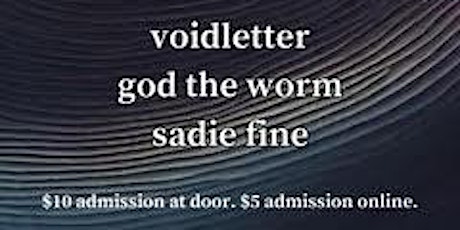 voidletter | god the worm | sadie fine