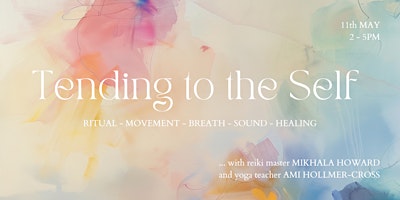 Tending to the Self | Yoga & Reiki primary image