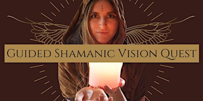 Hauptbild für Shamanic Meditation: A Vision Quest into your WOMB