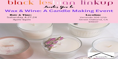 Black Lesbian Linkup presents: Veranda Candle Making Class primary image
