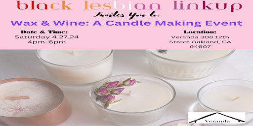 Imagen principal de Black Lesbian Linkup presents: Veranda Candle Making Class