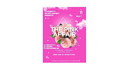 Loverboyz Ent. Presents THE PINK AFFAIR 21+