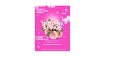 Image principale de Loverboyz Ent. Presents THE PINK AFFAIR 21+