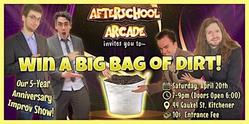 Primaire afbeelding van Win a Big Bag of Dirt - An Improv Show!