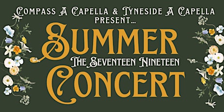 Summer Concert with Compass A Capella & Tyneside A Capella