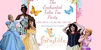 Imagem principal do evento Enchanted Tales Tea- with Fairytale Celebrations
