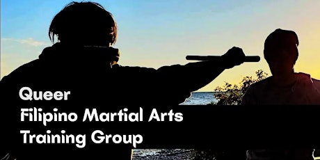 Intro Session - Queer Filipino Martial Arts Training Group