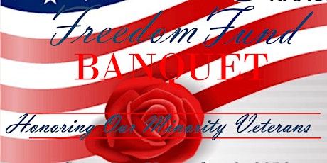 Freedom Fund Banquet Honoring Minority Veterans primary image