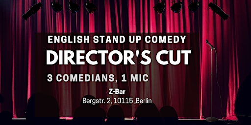 Primaire afbeelding van English Stand Up Comedy in Mitte - Director's Cut XXII (FREE SHOTs)