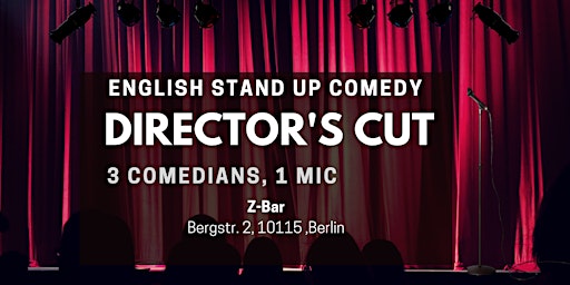 Imagem principal do evento English Stand Up Comedy in Mitte - Director's Cut XXIII (FREE SHOTs)