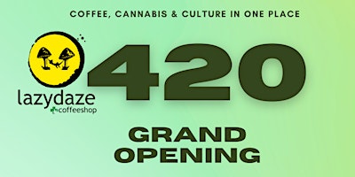 Imagen principal de 420 at LazyDaze Coffee Shop